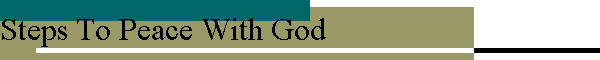 Steps To Peace With God